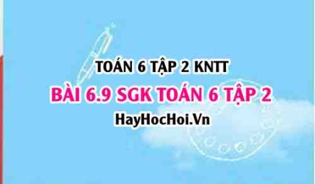 Bài 6.9 SGK Toán 6 tập 2 Kết nối tri thức